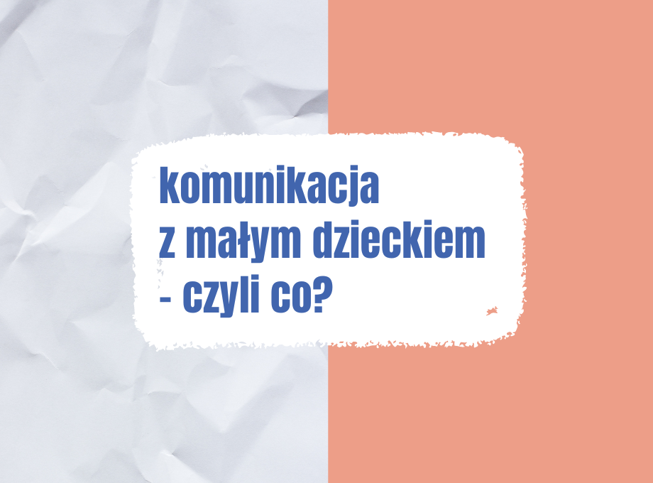komunikacja z małym dzieckiem